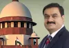 Fresh plea in Supreme Court seeks bribery, fraud charges against Adani 