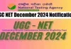 UGC NET December 2024 Notification: Announcement Released