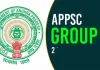 APPSC Clarifies Conduct of Group-2 Mains Examination