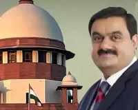 Fresh plea in Supreme Court seeks bribery, fraud charges against Adani 