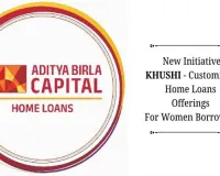 Aditya Birla Housing Finance Launches 'Khushi' - Customised Home Loans Offerings for Women Borrowers