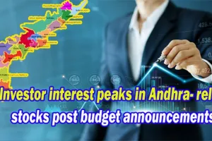 Investor interest peaks in Andhra- related stocks post budget announcements 