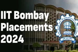 IIT Bombay Placements :Package of more than ₹ crore for 22 people